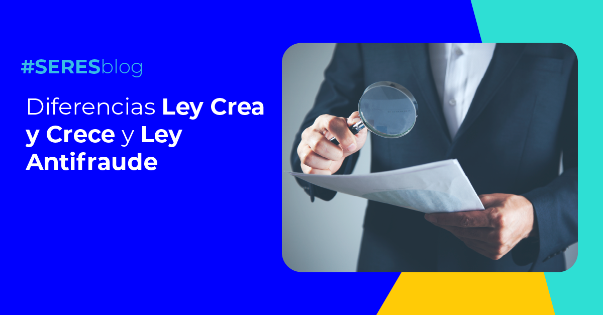Diferencias Ley Crea y Crece y Ley Antifraude (2)